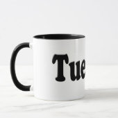 Tage der Woche - Dienstag Tasse (Links)