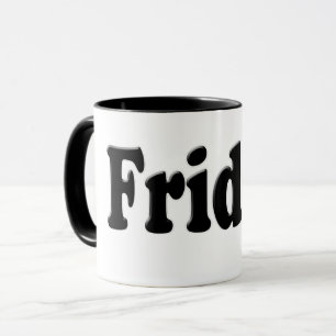 Tage der Woche - Freitag Tasse