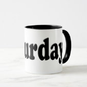 Tage der Woche - Samstag Tasse (VorderseiteRechts)