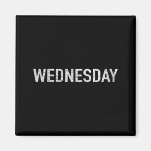 Tage der Woche Serie Mittwoch Distressed Magnet