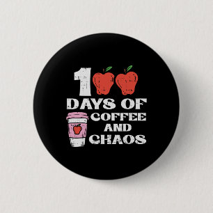 Tage des Kaffees und Chaos 100. Schullehrer Button