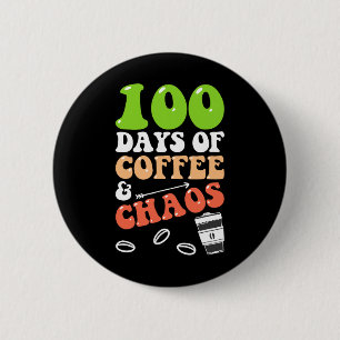 Tage des Kaffees und Chaos 100. Schullehrer Button