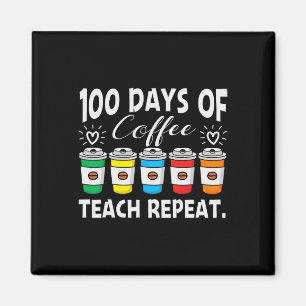 Tage des Kaffees und Chaos 100. Schullehrer Magnet