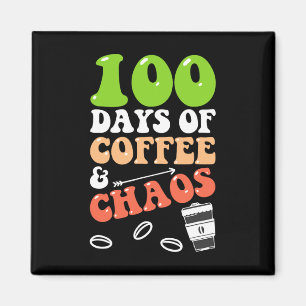 Tage des Kaffees und Chaos 100. Schullehrer Magnet