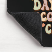 Tage des Kaffees und Chaos 100. Schultag Mousepad (Ecke)