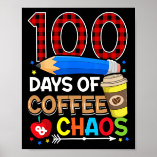 Tage des Kaffees und Chaos 100. Schultag Poster