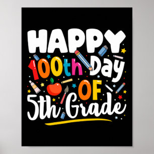 Tage des Schullehrers Geschenk 100. Tag der 5. Kla Poster