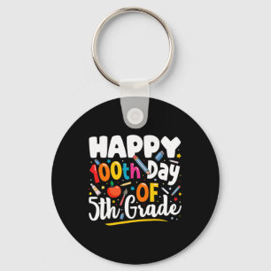 Tage des Schullehrers Geschenk 100. Tag der 5. Kla Schlüsselanhänger