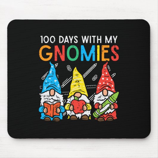 Tage mit meinen Gnomen Niedlich 100. Schullehrer Mousepad (Vorne)
