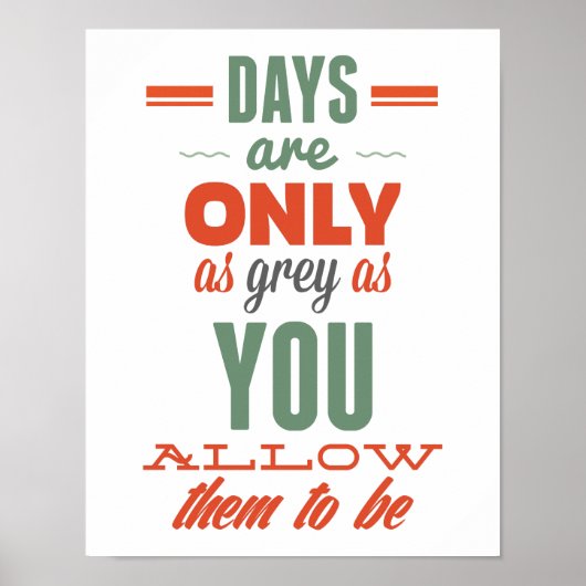 Tage sind!Vintage Typografie Inspiration Poster (Vorne)