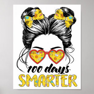 Tage Smarter Girls Messy Bun Hair 100. Tag der Wei Poster