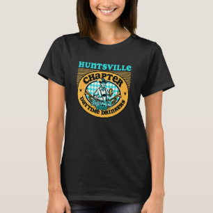 Tages-Trinker Von Amerika Huntsville Al Kapitel  T-Shirt