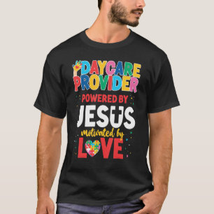 Tagesbetreuer, angetrieben durch Jesus, motiviert  T-Shirt