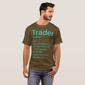 Tagesgeschäft - Aktienhändler - Börse - T-Shirt (Vorne ganz)