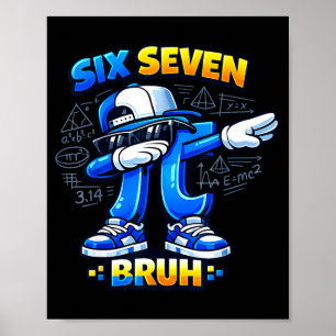Tageshemd 67 bruh Meme Tee lustige Mathematik Poster