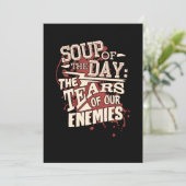 Tagessuppe: Die Tränen unserer Feinde Einladung (Stehend Vorderseite)