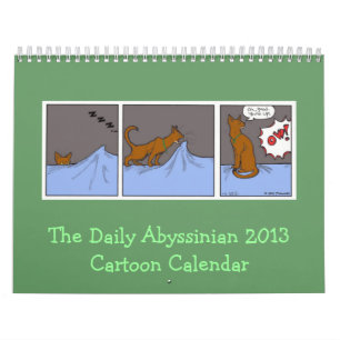 Täglich Abyssinier-Cartoon-Kalender 2013 Kalender