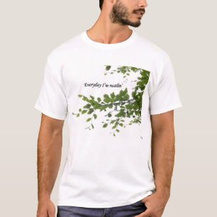Täglich bin ich Rustlin T-Shirt