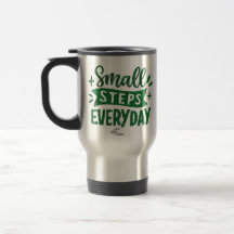 Täglich kleine Schritte Inspirierende Tasse