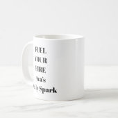 Täglich Motivierend Tasse tanken (Vorderseite Links)