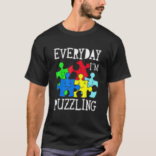 Täglich rätsel ich Autismus-Bewusstseins-Puzzle-P T-Shirt