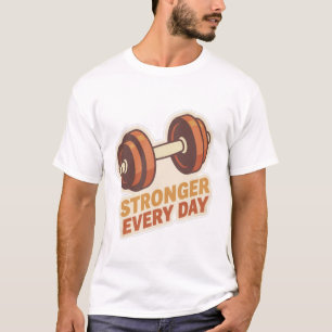 Täglich stärkerer Gym-Motivations-Dumbbell-Aufkleb T-Shirt