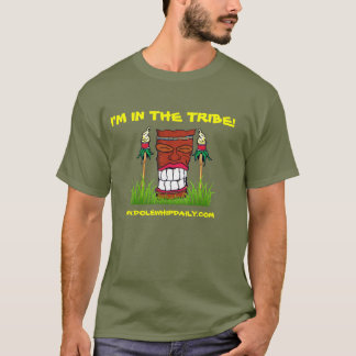 Tägliche Dole-Peitsche "ich bin im Stamm " T-Shirt
