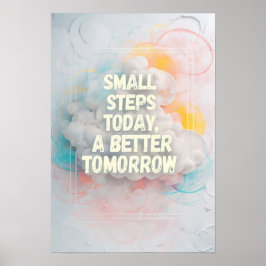 Tägliche Inspirationen für eine bessere Zukunft Poster