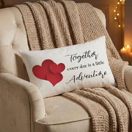 Tägliches Abenteuer-Zitat zum Valentinstag Lendenkissen