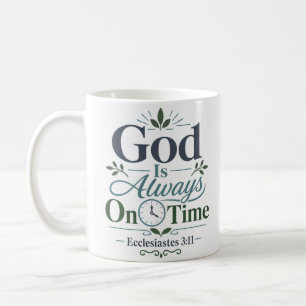 Tägliches Andachtszitat "Gott ist immer pünktlich" Kaffeetasse