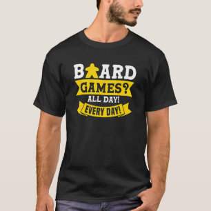 Tägliches Brettspiel Brettspiel Spieler Brettspiel T-Shirt