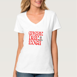 Tägliches Yoga für geistige und körperliche Balanc T-Shirt