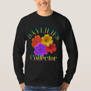 Taglilien Sammler Garten Blume Garten T-Shirt
