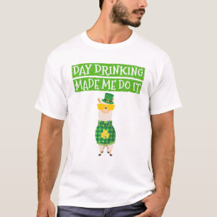 Tagsgetränk ließ mich es lustig trinken Irisch ll T-Shirt