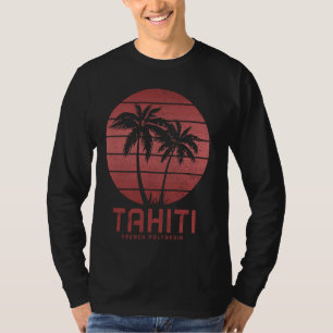 Tahiti Französisch Polynesien Ferienhaus Palmen Bä T-Shirt