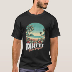 Tahiti Französisch-Polynesien - Tahiti T-Shirt