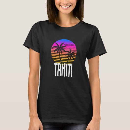Tahiti French Polynesia T-Shirt (Vorderseite)