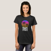 Tahiti French Polynesia T-Shirt (Vorne ganz)