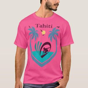 Tahiti Surfen Pazifik Palmen Sonne Polynesien Meer T-Shirt