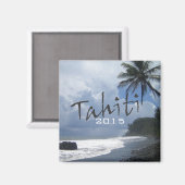 Tahiti Travel Souvenir Kühlschrankmagnet Change Ye (Vorderseite/Rückseite)