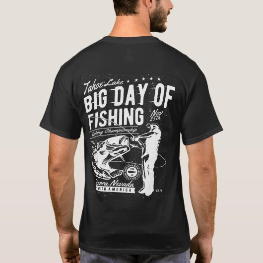 Tahoe Grosser Tag des Fischens T-Shirt (Rückseite)