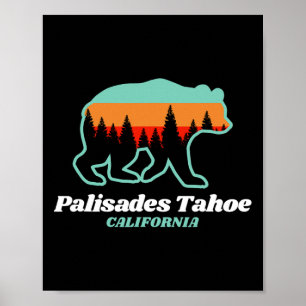 Tahoe Palisades Skifahren Snowboarden California B Poster