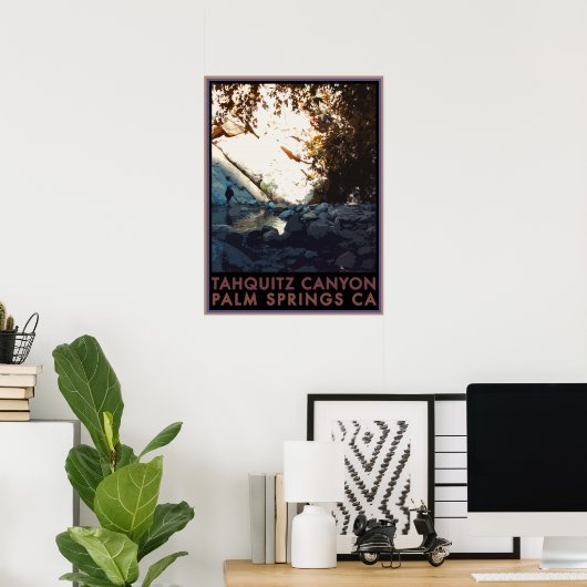 Tahquitz Canyon Poster (Heimbüro)