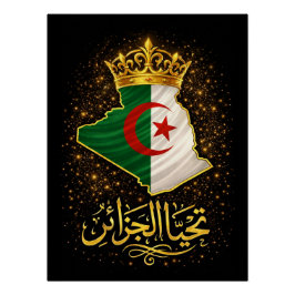 Tahya El Djazair – Long Live Algeria Poster
