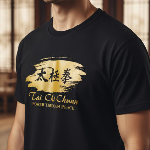 Tai Chi Chuan – Kraft durch Frieden T-Shirt