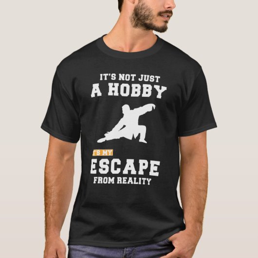 Tai Chi ist nicht nur eine Hobby, die mir die Fluc T-Shirt (Vorderseite)