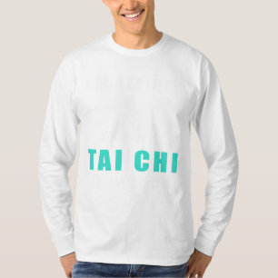 "Tai Chi Pro: Durch das Ruhestand fliegen w T-Shirt