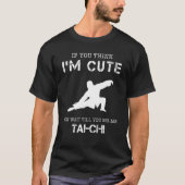 Tai Chi T-Shirt (Vorderseite)