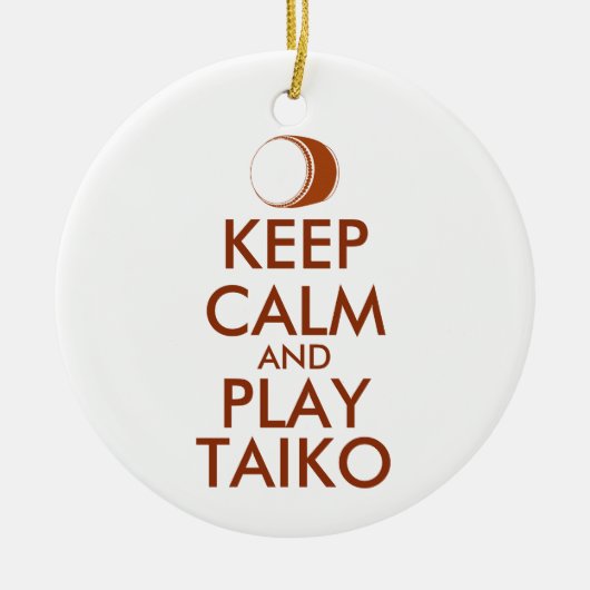 Taiko Geschenke Behalten Ruhe und spielen Taiko Dr Keramikornament (Vorne)