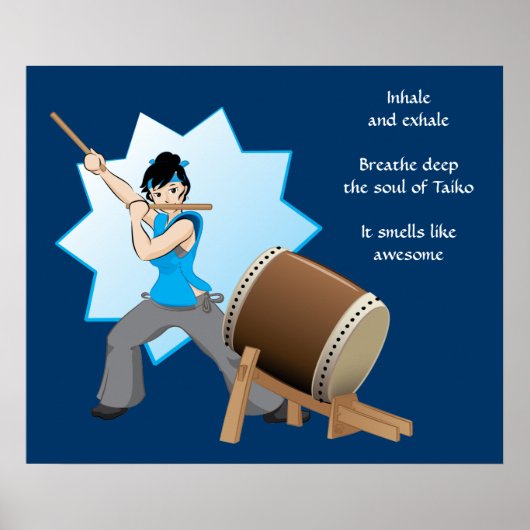 Taiko riecht wie Phantastisch (Art + Haiku) Poster (Vorne)
